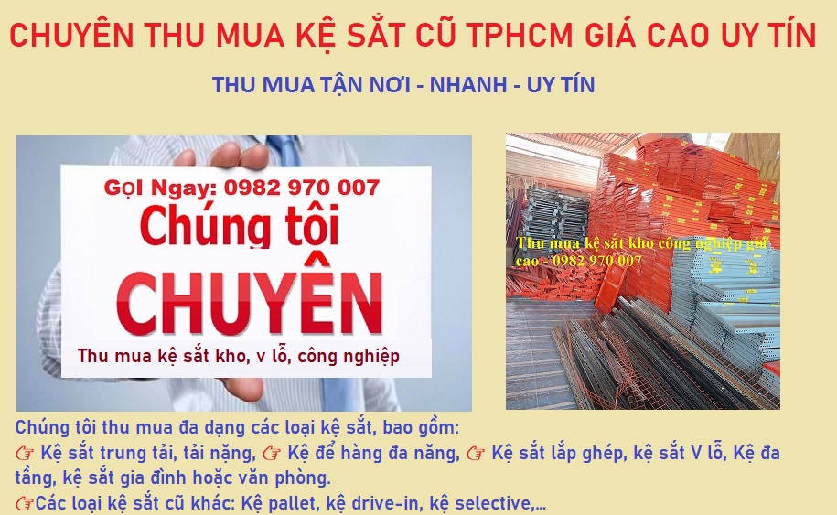 Thanh Lý Tốt – Đơn Vị Chuyên Thu Mua Kệ Sắt Công Nghiệp Cũ Uy Tín Giá Cao