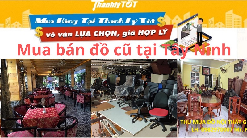 Chuyên mua bán đồ cũ tại Tây Ninh, bàn ghế, giường tủ các loại